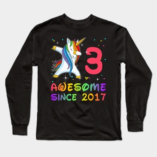 Awesome Since 2017 Birthday Unicorn Dabbing Gift 3 Years Old Long Sleeve T-Shirt